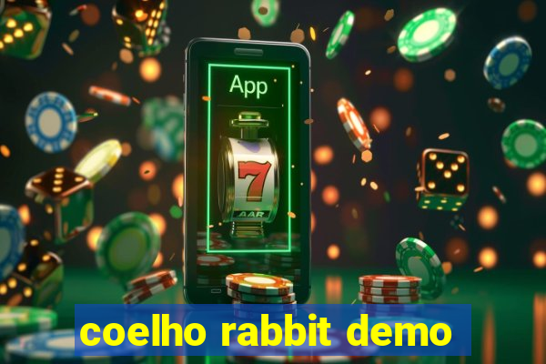 coelho rabbit demo